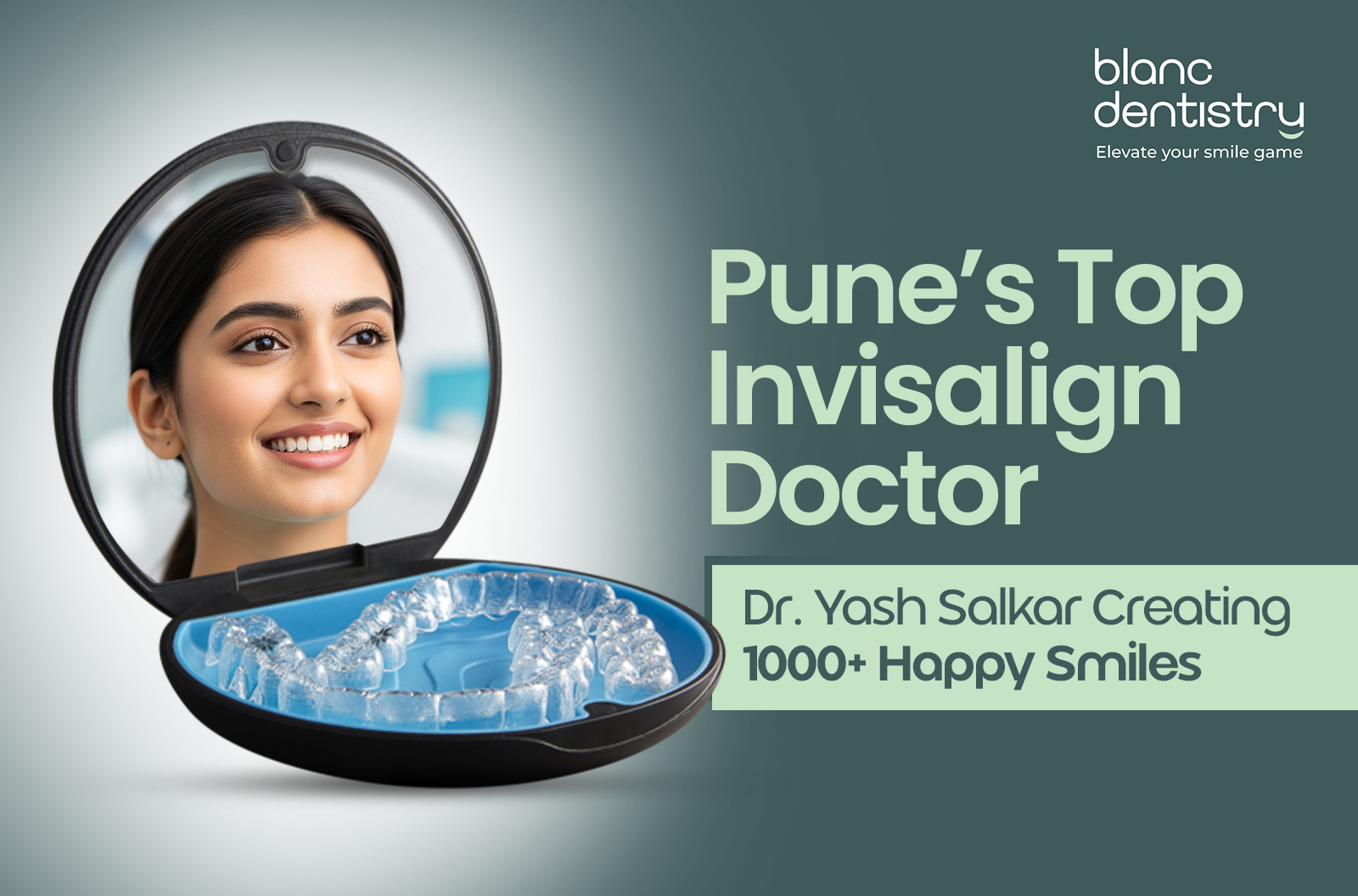 Top Invisalign Doctor in Pune