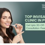 Top Invisalign Clinic in Pune