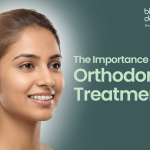 Importance of Orthodontic Treatment
