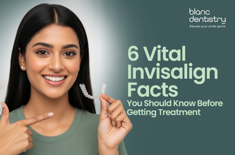 6 Vital Invisalign Facts