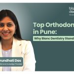 Top Orthodontist in Pune