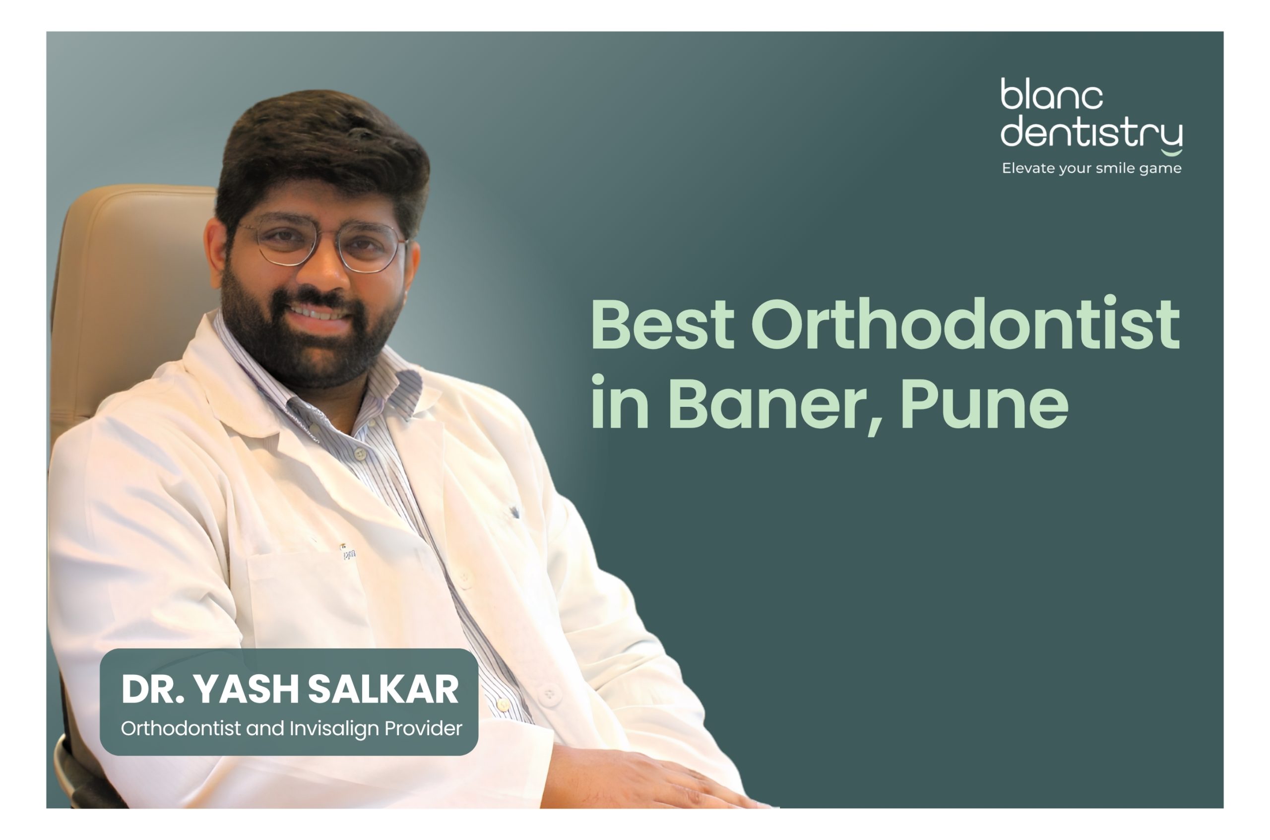 Best Orthodontist in Baner, Pune